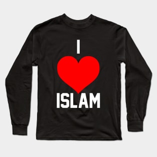 I LOVE ISLAM Long Sleeve T-Shirt